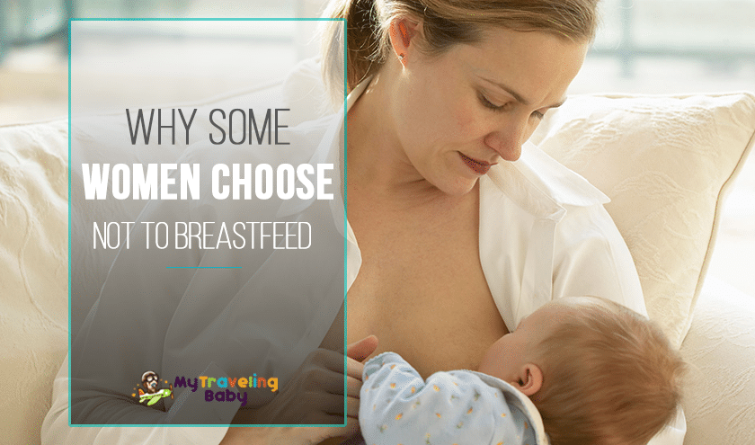 Why Some Women Choose Not to Breastfeed