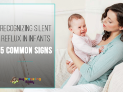 Recognizing Silent Reflux in Infants: 5 Common Signs