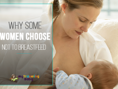 Why Some Women Choose Not to Breastfeed